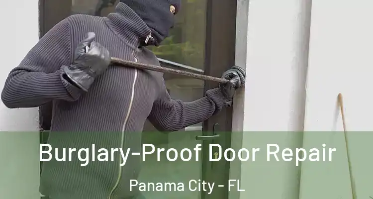  Burglary-Proof Door Repair Panama City - FL