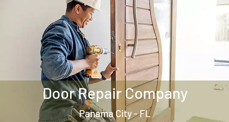  Door Repair Company Panama City - FL