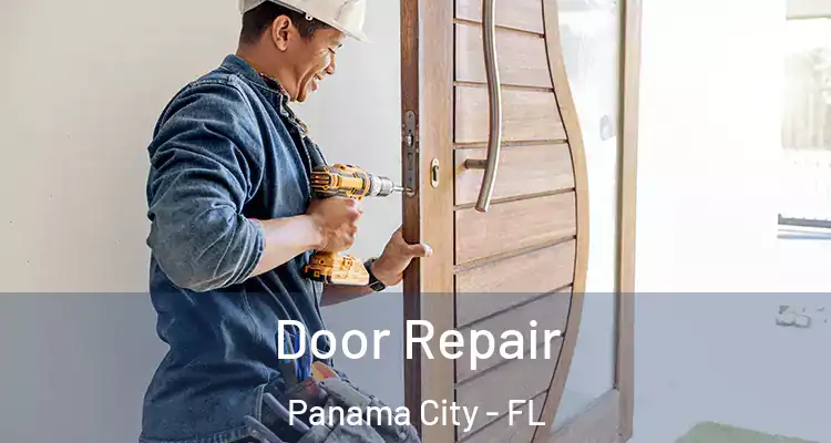  Door Repair Panama City - FL