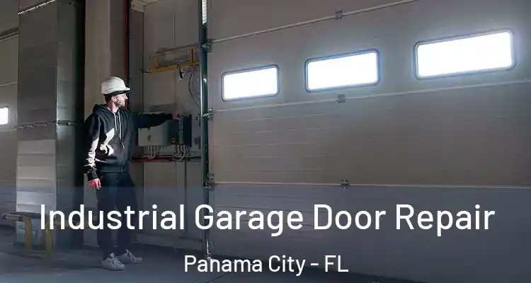  Industrial Garage Door Repair Panama City - FL
