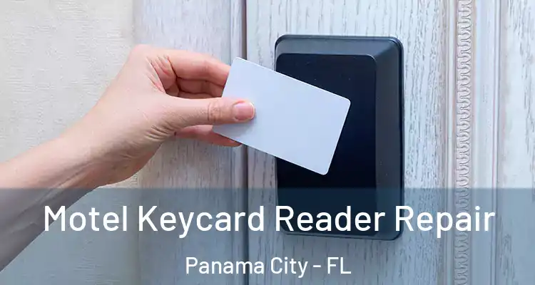  Motel Keycard Reader Repair Panama City - FL