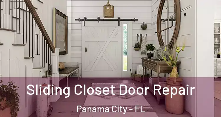  Sliding Closet Door Repair Panama City - FL