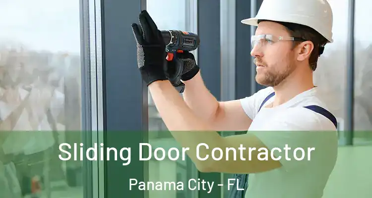  Sliding Door Contractor Panama City - FL