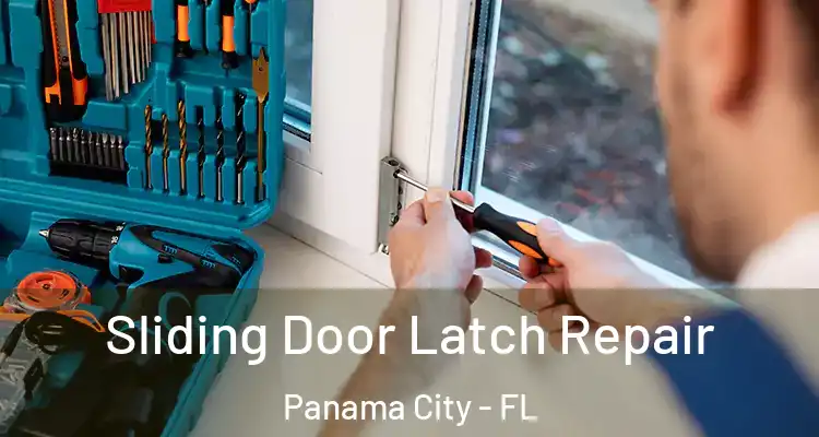  Sliding Door Latch Repair Panama City - FL