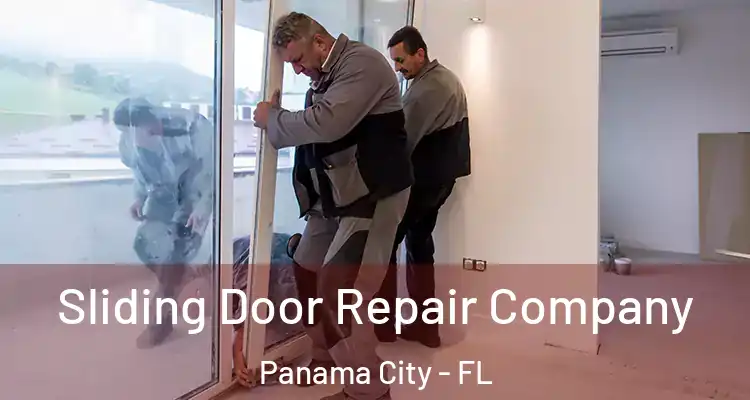  Sliding Door Repair Company Panama City - FL