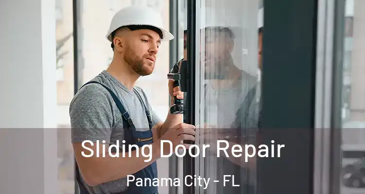  Sliding Door Repair Panama City - FL