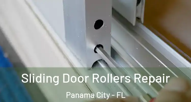  Sliding Door Rollers Repair Panama City - FL
