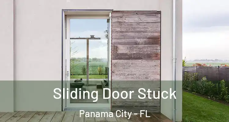  Sliding Door Stuck Panama City - FL
